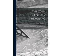 Anonymous The 20th Century Almanac (Copertina rigida)
