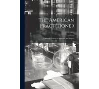 Anonymous The American Practitioner (Tascabile)