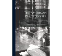 Anonymous The American Practitioner (Tascabile)