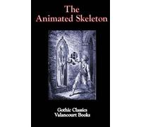 Anonymous The Animated Skeleton (Tascabile)