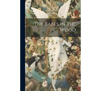 Anonymous The Babes in the Wood (Tascabile)