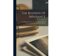 Anonymous The Business Of Insurance (Copertina rigida)