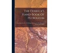 Anonymous The Derrick's Hand-book Of Petroleum (Tascabile)