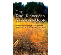 ANONYMOUS The Dual Disorders Recovery Book (Tascabile)