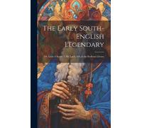 Anonymous The Early South-English Legendary; Or, Lives of Sai (Copertina rigida)