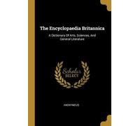 Anonymous The Encyclopaedia Britannica (Tascabile)