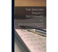 Anonymous The English Dialect Dictionary (Tascabile)