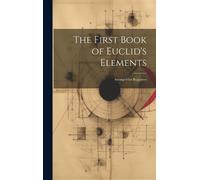 Anonymous The First Book of Euclid's Elements (Copertina rigida)