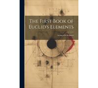 Anonymous The First Book of Euclid's Elements (Tascabile)