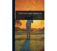 Anonymous The Golfing Annual (Copertina rigida)