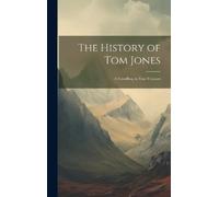 Anonymous The History of Tom Jones (Copertina rigida)