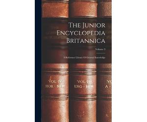 Anonymous The Junior Encyclopedia Britannica (Copertina rigida)