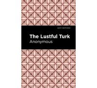 Anonymous The Lustful Turk (Copertina rigida) Mint Editions
