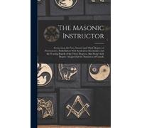Anonymous The Masonic Instructor (Copertina rigida)