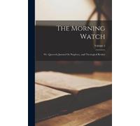 Anonymous The Morning Watch (Tascabile)