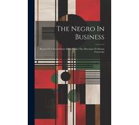 Anonymous The Negro In Business (Tascabile)