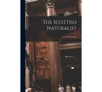 Anonymous The Scottish Naturalist; no.193-198 (1932) (Tascabile)