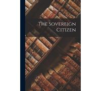 Anonymous The Sovereign Citizen (Tascabile)