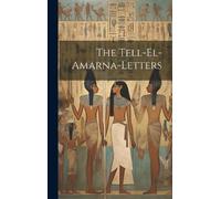 Anonymous The Tell-el-amarna-letters (Copertina rigida)