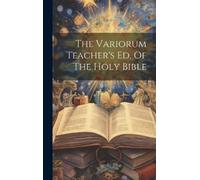 Anonymous The Variorum Teacher's Ed. Of The Holy Bible (Copertina rigida)