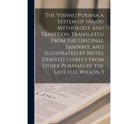 Anonymous The Vishnu Purana a System of Hindu Mythology and Traditio (Tascabile)
