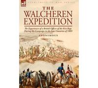 Anonymous The Walcheren Expedition (Copertina rigida)