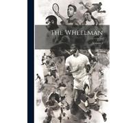 Anonymous The Wheelman; Volume 2 (Tascabile)