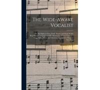 Anonymous The Wide-awake Vocalist (Copertina rigida)