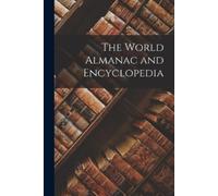 Anonymous The World Almanac and Encyclopedia (Tascabile)
