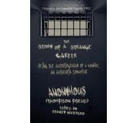 Anonymous (Thompson Pseud) The Story of a Strange Career (Copertina rigida)
