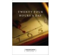 ANONYMOUS Twenty-Four Hours a Day (Tascabile)