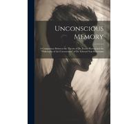 Anonymous Unconscious Memory (Tascabile)