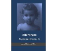 Añoranzas Poemas de principio a fin