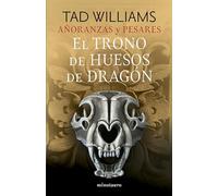 Añoranzas y pesares nº 01/04 El trono de huesos de dragón