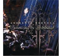 Anorexia Nervosa - Sodomising the Arched Angel
