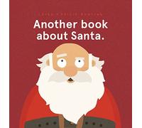 Another book about Santa. (PB)