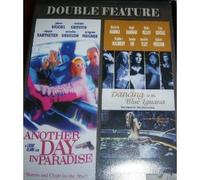 Another Day In Paradise / Dancing At The Blue Iguana