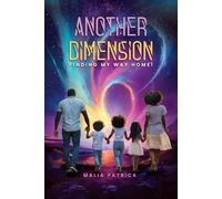 Another Dimension: Finding My Way Home!