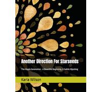 Another Direction For Starseeds: The Hippie Generation - A Beautiful Beginning, A Subtle Hijacking