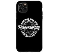 Another Fine Day Ruined By Responsibility Funny Parenthood Custodia per iPhone 11 Pro Max