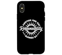 Another Fine Day Ruined By Responsibility Funny Parenthood Custodia per iPhone X/XS