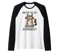 Another Fine Day Ruined By Resposibility Maglia con Maniche Raglan