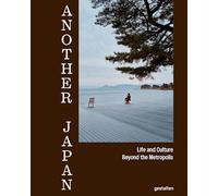 Another Japan: Life and Culture Beyond the Metropolis
