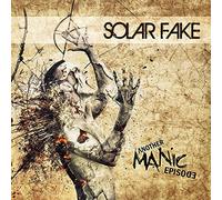 Solar Fake - Another Manic Episode