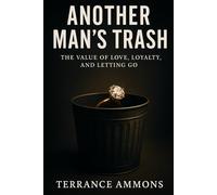 Another Man’s Trash