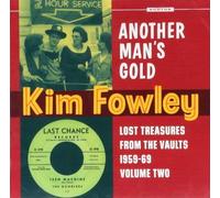 Another Man's Gold by Fowley, Kim (2009-12-08)