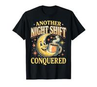 Another Night Shift Conquered Turno di Notte Lavoratore Maglietta