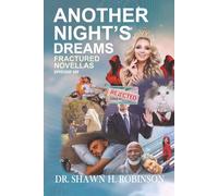 Another Night's Dreams: Fractured Novellas: Episode VIII