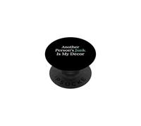 Another Persons Junk Is My Decor Cacciatore del negozio dell'usato PopSockets PopGrip Adesivo