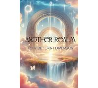 Another Realm To A Different Dimension: Lined Journal for Creative Writing, Reflections & Daily Notes | Fantasy-Inspired Notebook to Capture Ideas, Dreams & Thoughts | 6 x 9 in, 120 Pages